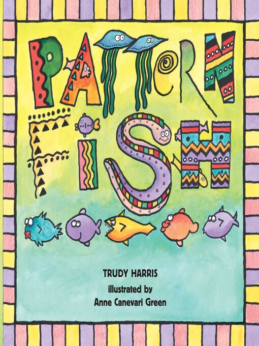 Title details for Pattern Fish by Trudy Harris - Available
